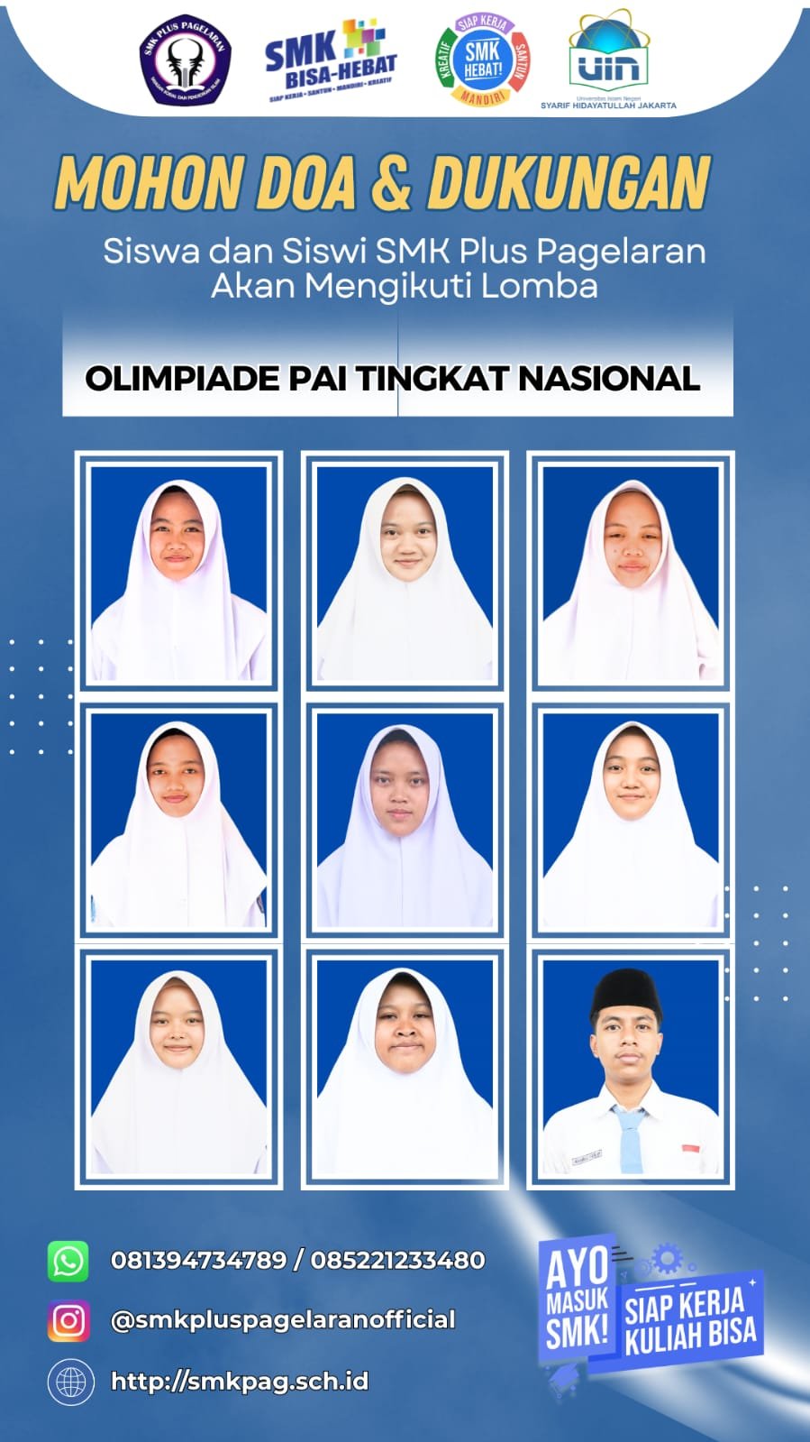 Mari Berikan Doa dan Dukungan kepada Sembilan Siswa yang Berkompetisi di Olimpiade PAI NasionalDukungan kepada Sembilan Siswa yang Berkompetisi di Olimpiade PAI Nasional